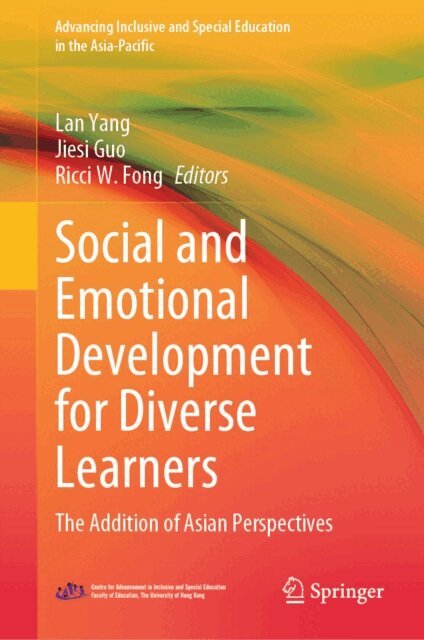 Ricci W. Fong, Jiesi Guo, Lan Yang - Social and Emotional Development for Diverse Learners, E-bok