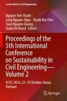 Nguyen-Viet Thanh, Long Nguyen-Ngoc, Thanh Bui-Tien, Tuan Nguyen-Quang, Guido De Roeck - Proceedings of the 5th International Conference on Sustainability in Civil Engineering - Volume 2, Häftad