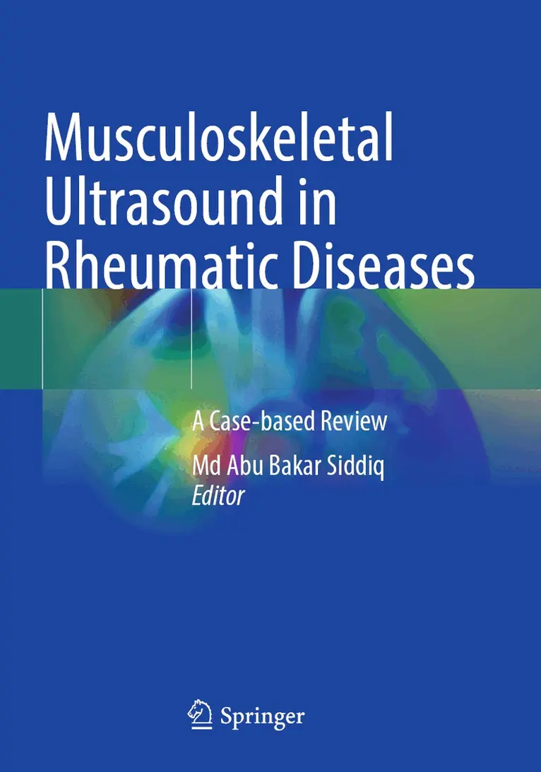 Md Abu Bakar Siddiq - Musculoskeletal Ultrasound in Rheumatic Diseases, Häftad. Tillgänglighet: Lägg i varukorg
