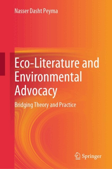 Nasser Dasht Peyma - Eco-Literature and Environmental Advocacy, E-bok