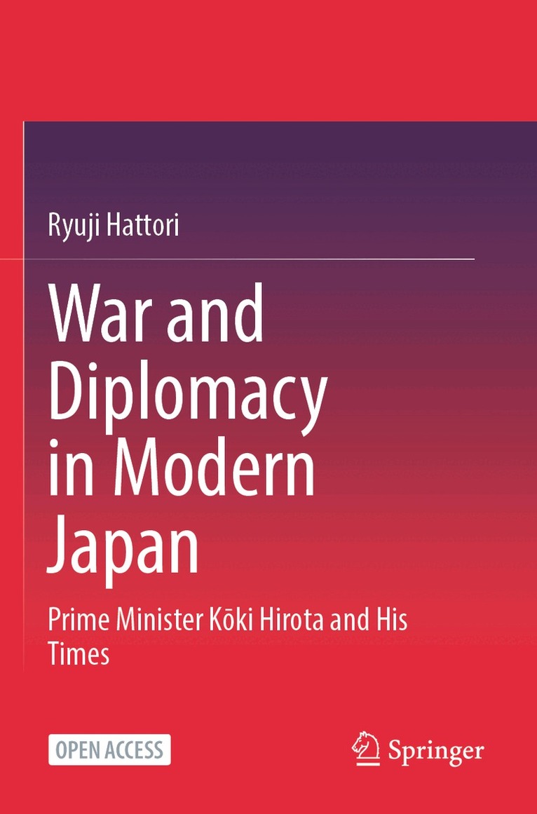 Ryuji Hattori - War and Diplomacy in Modern Japan, Häftad. Tillgänglighet: Lägg i varukorg