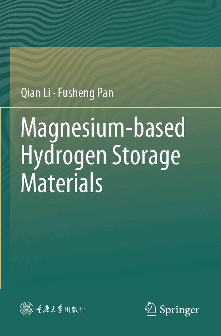 Qian Li, Fusheng Pan - Magnesium-based Hydrogen Storage Materials, Häftad