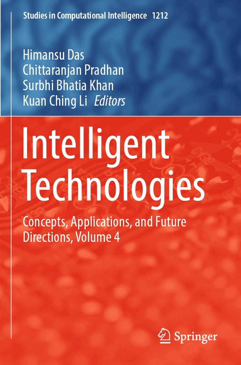 Himansu Das, Chittaranjan Pradhan, Surbhi Bhatia Khan, Kuan Ching Li - Intelligent Technologies, Häftad. Tillgänglighet: Lägg i varukorg