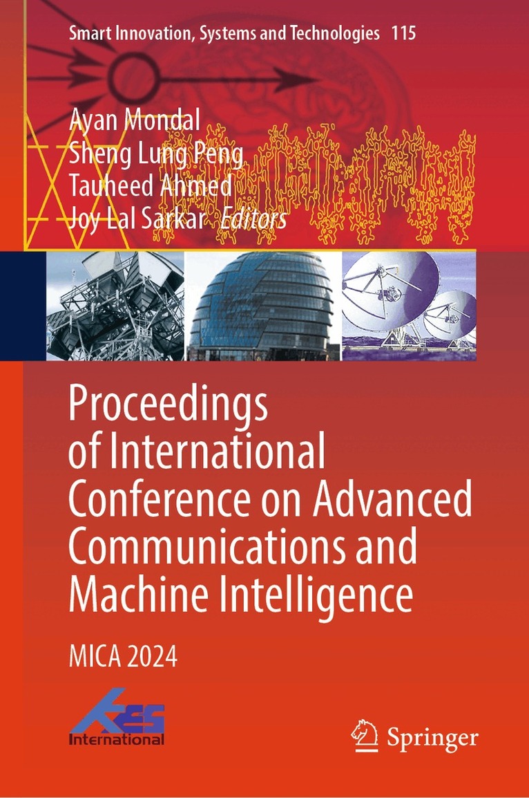 Ayan Mondal, Sheng Lung Peng, Tauheed Ahmed, Joy Lal Sarkar - Proceedings of International Conference on Advanced Communications and Machine Intelligence, Inbunden