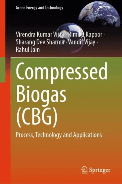 Rahul Jain, Vandit Vijay, Sharang Dev Sharma, Rimika Kapoor, Virendra Kumar Vijay - Compressed Biogas (CBG), E-bok