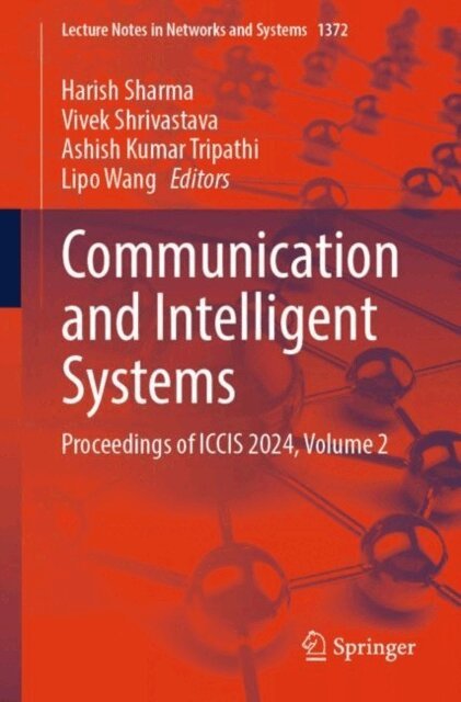 Lipo Wang, Ashish Kumar Tripathi, Vivek Shrivastava, Harish Sharma - Communication and Intelligent Systems, E-bok