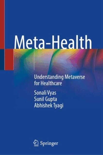 Abhishek Tyagi, Sunil Gupta, Sonali Vyas - Meta-Health, E-bok