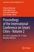 Hisham Mohamad, Mohd Hilmi Hasan, Said Jadid Abdulkadir, Nasir Shafiq - Proceedings of the International Conference on Smart Cities - Volume 2, Häftad