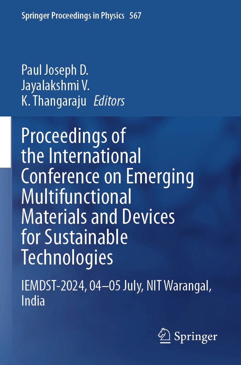 Paul Joseph D., Jayalakshmi V., K. Thangaraju - Proceedings of the International Conference on Emerging Multifunctional Materials and Devices for Sustainable Technologies, Häftad