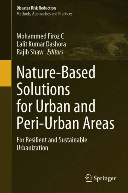 Rajib Shaw, Lalit Kumar Dashora, Mohammed Firoz C - Nature-Based Solutions for Urban and Peri-Urban Areas, E-bok