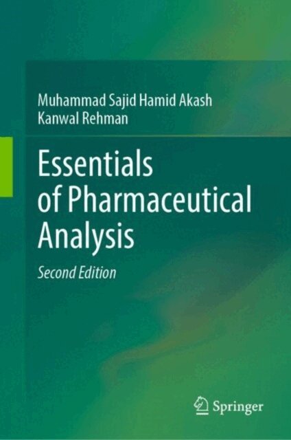 Kanwal Rehman, Muhammad Sajid Hamid Akash - Essentials of Pharmaceutical Analysis, E-bok