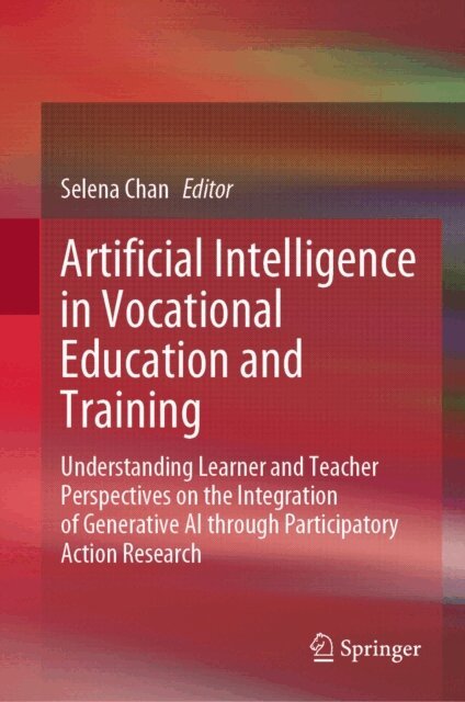 Selena Chan - Artificial Intelligence in Vocational Education and Training, E-bok