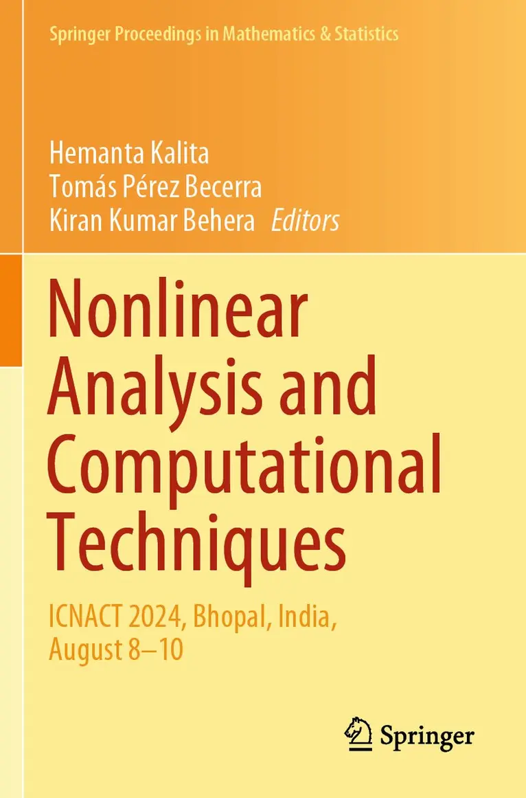 Hemanta Kalita, Tomás Pérez Becerra, Kiran Kumar Behera - Nonlinear Analysis and Computational Techniques, Häftad. Tillgänglighet: Lägg i varukorg