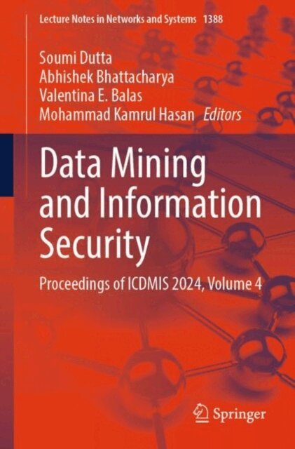 Mohammad Kamrul Hasan, Valentina E. Balas, Abhishek Bhattacharya, Soumi Dutta - Data Mining and Information Security, E-bok