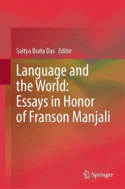 Saitya Brata Das - Language and the World: Essays in Honor of Franson Manjali, E-bok