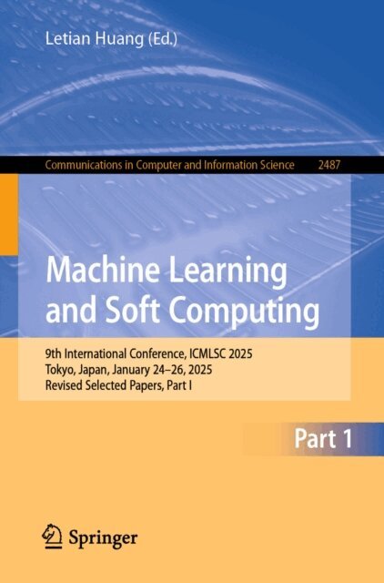 Letian Huang - Machine Learning and Soft Computing, E-bok