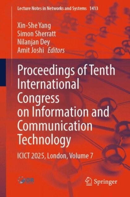 Amit Joshi, Nilanjan Dey, Simon Sherratt, Xin-She Yang - Proceedings of Tenth International Congress on Information and Communication Technology, E-bok