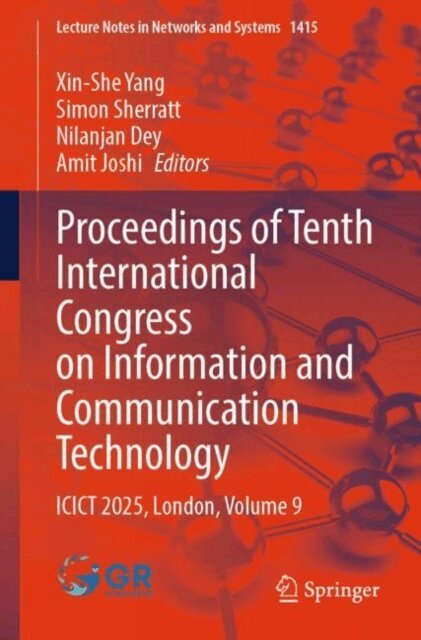 Amit Joshi, Nilanjan Dey, Simon Sherratt, Xin-She Yang - Proceedings of Tenth International Congress on Information and Communication Technology, E-bok