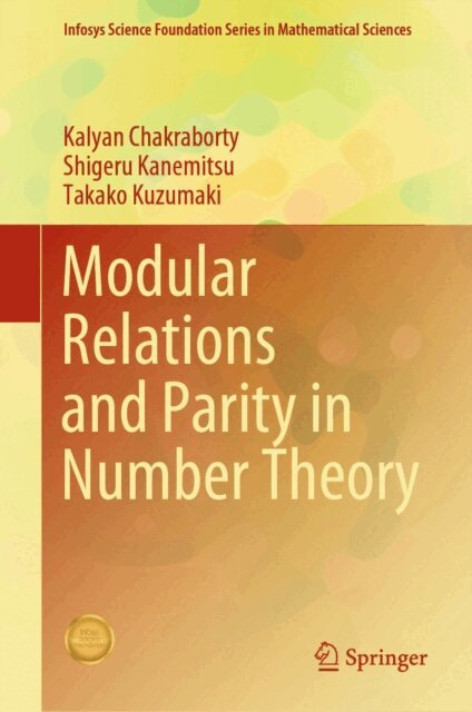 Takako Kuzumaki, Shigeru Kanemitsu, Kalyan Chakraborty - Modular Relations and Parity in Number Theory, E-bok