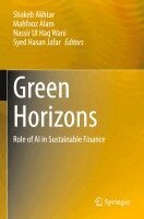 Shakeb Akhtar, Mahfooz Alam, Nassir Ul Haq Wani, Syed Hasan Jafar - Green Horizons, Häftad