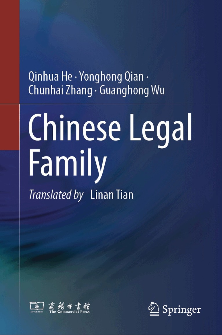 Qinhua He, Yonghong Qian, Chunhai Zhang, Guanghong Wu - Chinese Legal Family, Inbunden
