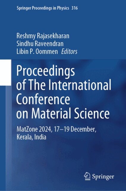 Libin P. Oommen, Sindhu Raveendran, Reshmy Rajasekharan - Proceedings of The International Conference on Material Science, E-bok