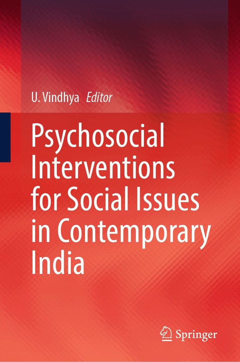 U. Vindhya - Psychosocial Interventions for Social Issues in Contemporary India, Inbunden. Tillgänglighet: Kommande