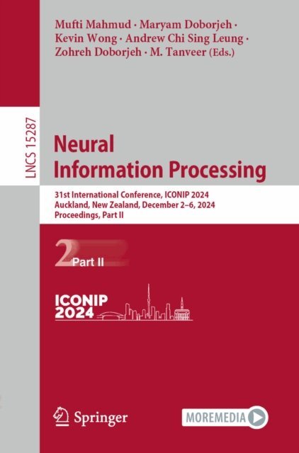 M. Tanveer, Zohreh Doborjeh, Andrew Chi Sing Leung, Kevin Wong, Maryam Doborjeh, Mufti Mahmud - Neural Information Processing, E-bok