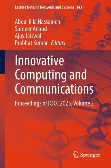 Prabhat Kumar, Ajay Jaiswal, Sameer Anand, Aboul Ella Hassanien - Innovative Computing and Communications, E-bok