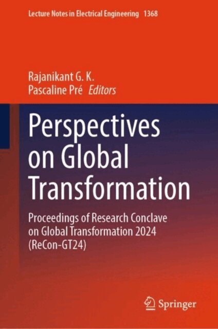 Pascaline Pre, G. K. Rajanikant - Perspectives on Global Transformation, E-bok