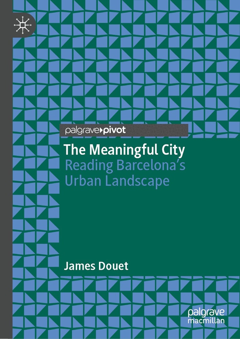 James Douet - Meaningful City, Inbunden. Tillgänglighet: Lägg i varukorg