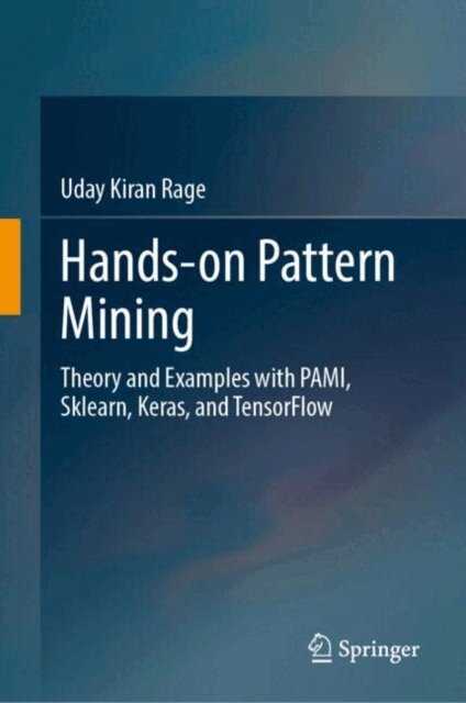 Uday Kiran Rage - Hands-on Pattern Mining, E-bok