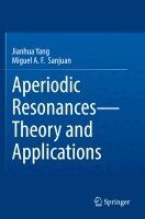 Jianhua Yang, Miguel A. F. Sanjuan - Aperiodic Resonances - Theory and Applications, Häftad