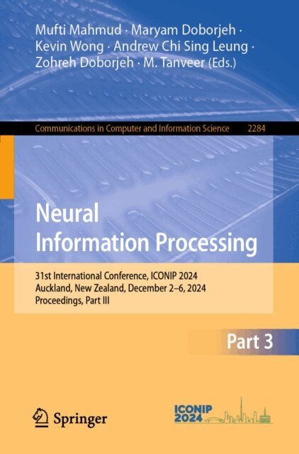 M. Tanveer, Zohreh Doborjeh, Andrew Chi Sing Leung, Kevin Wong, Maryam Doborjeh, Mufti Mahmud - Neural Information Processing, E-bok