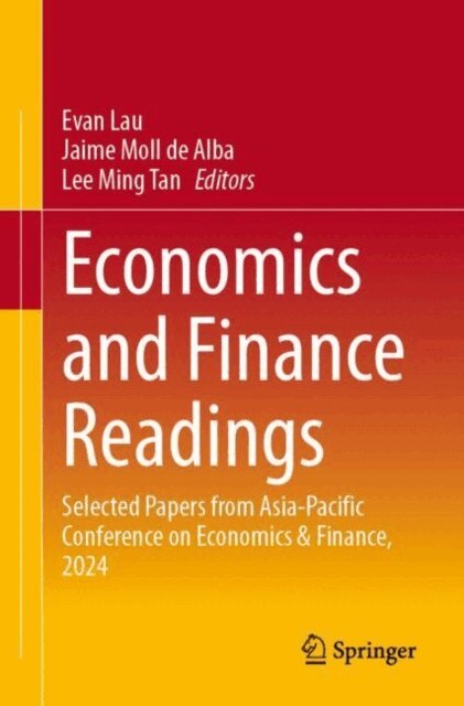 Lee Ming Tan, Jaime Moll de Alba, Evan Lau - Economics and Finance Readings, E-bok