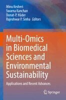Minu Kesheri, Swarna Kanchan, Donat-P. Häder, Rajeshwar P. Sinha - Multi-Omics in Biomedical Sciences and Environmental Sustainability, Häftad