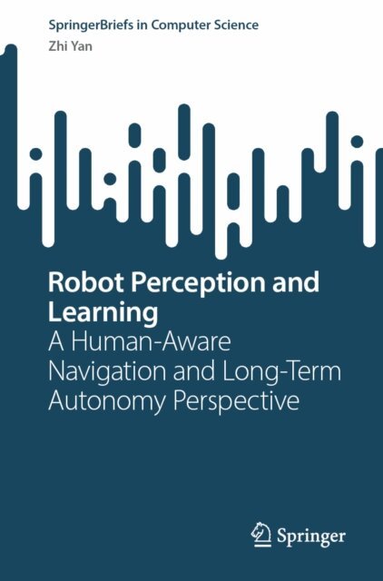 Zhi Yan - Robot Perception and Learning, E-bok