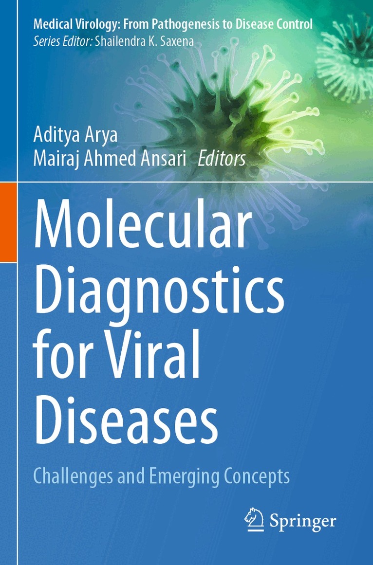 Aditya Arya, Mairaj Ahmed Ansari - Molecular Diagnostics for Viral Diseases, Häftad