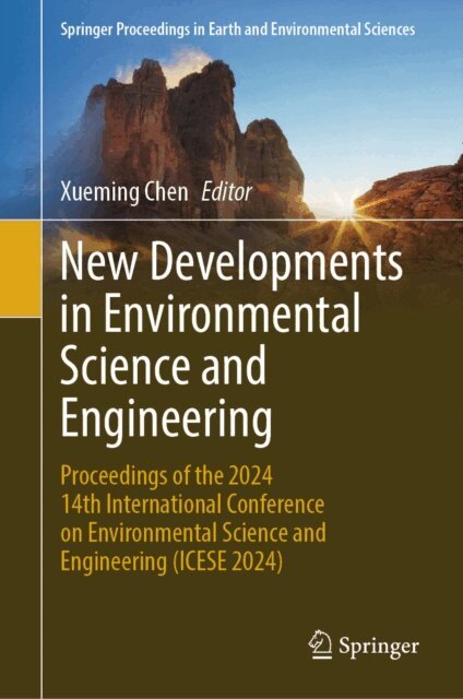 Xueming Chen - New Developments in Environmental Science and Engineering, E-bok