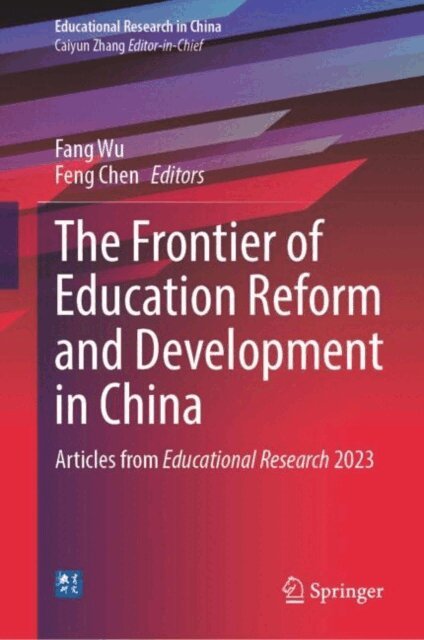 Feng Chen, Fang Wu - Frontier of Education Reform and Development in China, E-bok