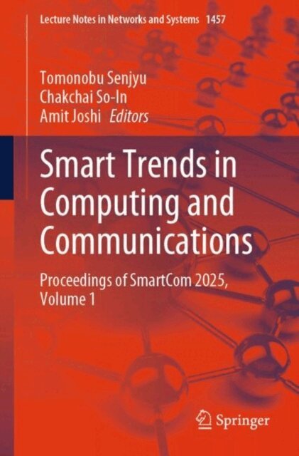 Amit Joshi, Chakchai So-In, Tomonobu Senjyu - Smart Trends in Computing and Communications, E-bok