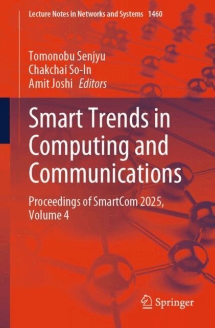 Amit Joshi, Chakchai So-In, Tomonobu Senjyu - Smart Trends in Computing and Communications, E-bok