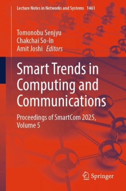 Amit Joshi, Chakchai So-In, Tomonobu Senjyu - Smart Trends in Computing and Communications, E-bok