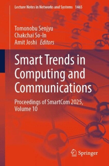 Amit Joshi, Chakchai So-In, Tomonobu Senjyu - Smart Trends in Computing and Communications, E-bok