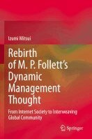 Izumi Mitsui - Rebirth of M. P. Follett’s Dynamic Management Thought, Häftad