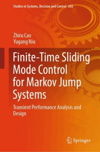 Yugang Niu, Zhiru Cao - Finite-Time Sliding Mode Control for Markov Jump Systems, E-bok