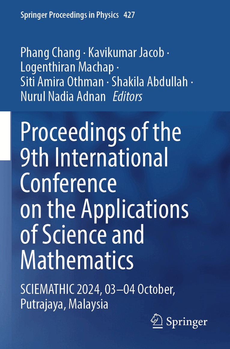 Phang Chang, Kavikumar Jacob, Logenthiran Machap, Siti Amira Othman, Shakila Abdullah, Nurul Nadia Adnan - Proceedings of the 9th International Conference on the Applications of Science and Mathematics, Häftad. Tillgänglighet: Lägg i varukorg