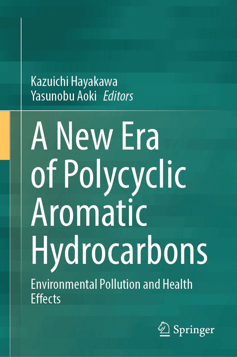 Kazuichi Hayakawa, Yasunobu Aoki - New Era of Polycyclic Aromatic Hydrocarbons, Inbunden