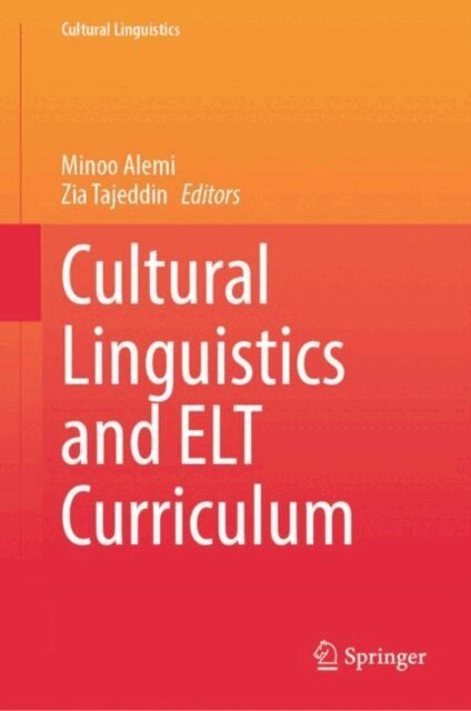 Zia Tajeddin, Minoo Alemi - Cultural Linguistics and ELT Curriculum, E-bok