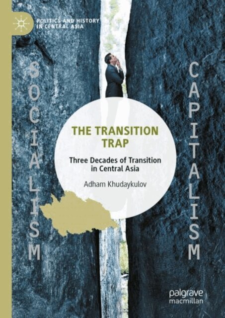 Adham Khudaykulov - Transition Trap, E-bok